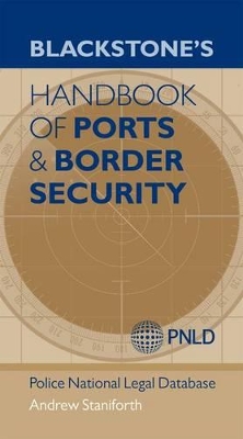 Blackstone's Handbook of Ports & Border Security book