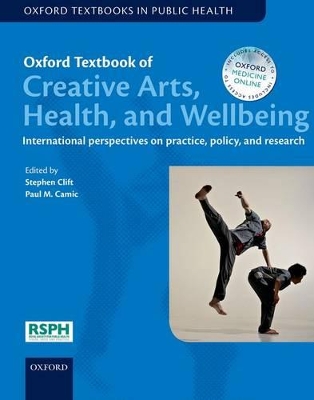 Oxford Textbook of Creative Arts, Health, and Wellbeing book