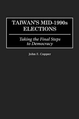 Taiwan's Mid-1990s Elections book