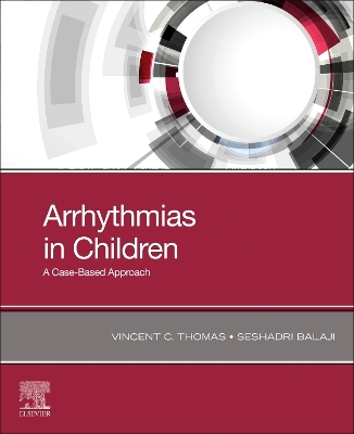 Arrhythmias in Children: A Case-Based Approach book