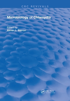 Microbiology Of Chlamydia by Almen L. Barron