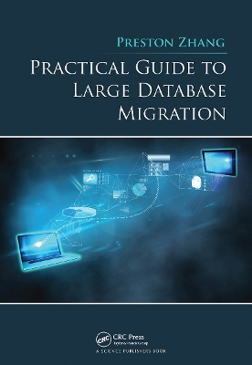 Practical Guide to Large Database Migration book