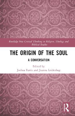 The Origin of the Soul: A Conversation by Joshua Farris