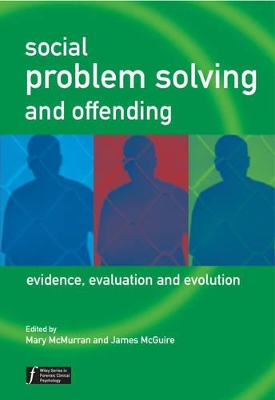 Social Problem Solving and Offenders by Mary McMurran