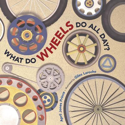 What do Wheels do All Day? book