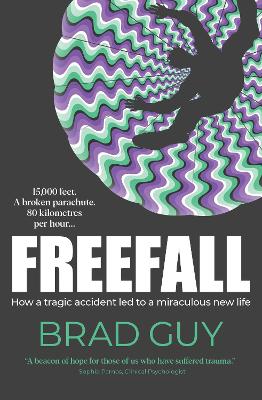 Freefall: The Luckiest Man Alive book