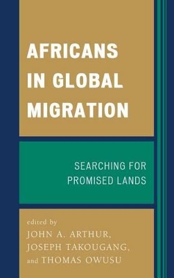 Africans in Global Migration: Searching for Promised Lands book
