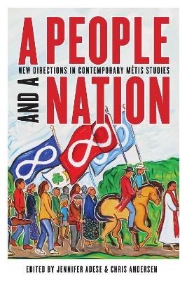 A People and a Nation: New Directions in Contemporary Métis Studies book