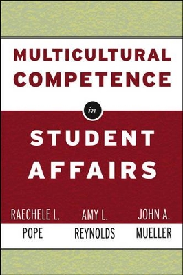 Multicultural Competence in Student Affairs book