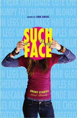 Such a Pretty Face: Short Stories book