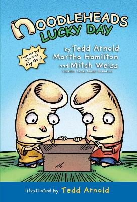 Noodleheads Lucky Day by Tedd Arnold