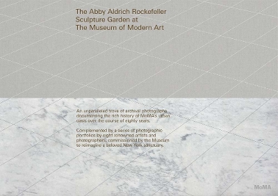 Oasis in the City: The Abby Aldrich Rockefeller Sculpture Garden at The Museum of Modern Art book