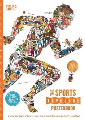 The Sports Timeline Posterbook: Unfold the Story of Sport – from the Ancient Olympics to the Present Day! by Christopher Lloyd