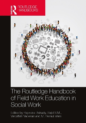 The Routledge Handbook of Field Work Education in Social Work by Rajendra Baikady