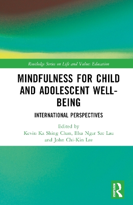 Mindfulness for Child and Adolescent Well-Being: International Perspectives book