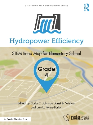 Hydropower Efficiency, Grade 4: STEM Road Map for Elementary School book