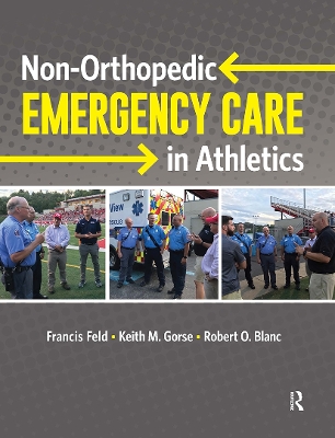 Non-orthopedic Emergency Care in Athletics by Francis Feld