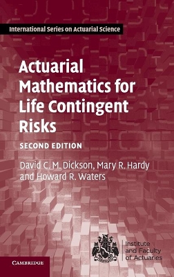 Actuarial Mathematics for Life Contingent Risks book