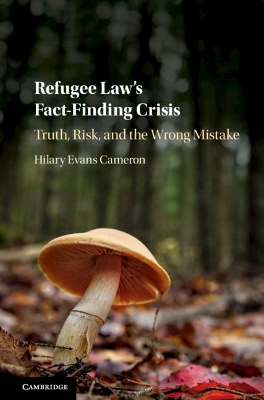 Refugee Law's Fact-Finding Crisis book