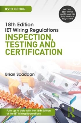 IET Wiring Regulations: Inspection, Testing and Certification book