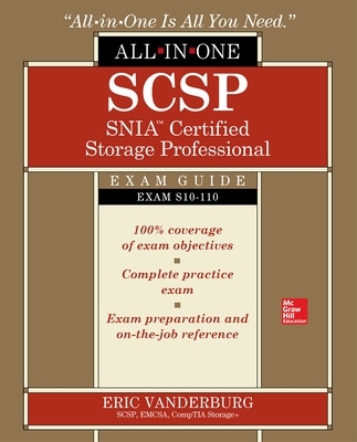 SCSP SNIA Certified Storage Professional All-in-One Exam Guide (Exam S10-110) book