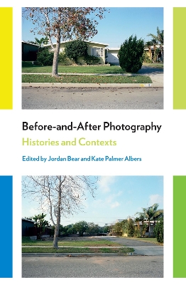 Before-and-After Photography: Histories and Contexts book