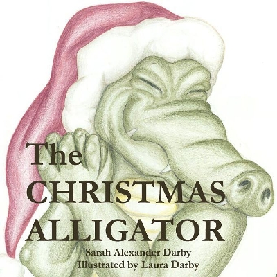 The Christmas Alligator book