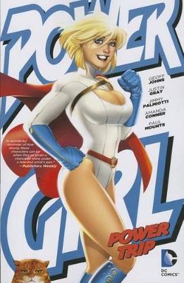 Power Girl: Power Trip TP by Jimmy Palmiotti