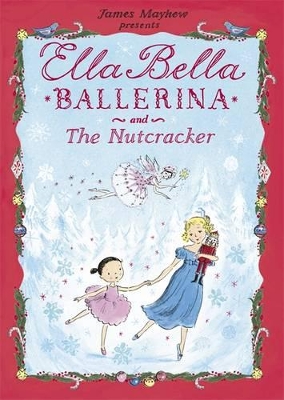 Ella Bella Ballerina and the Nutcracker book