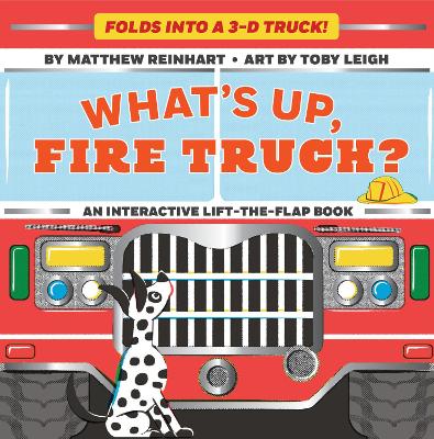 What's Up, Fire Truck? (A Pop Magic Book) book