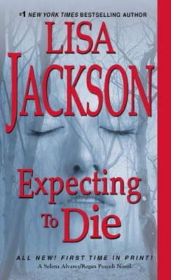 Expecting To Die by Lisa Jackson