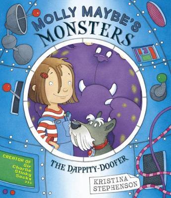 Molly Maybe's Monsters: The Dappity Doofer book