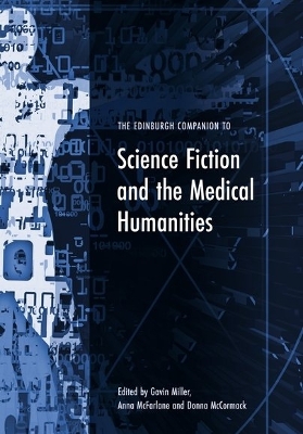 The Edinburgh Companion to Science Fiction and the Medical Humanities book