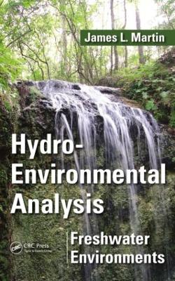 Hydro-Environmental Analysis by James L Martin