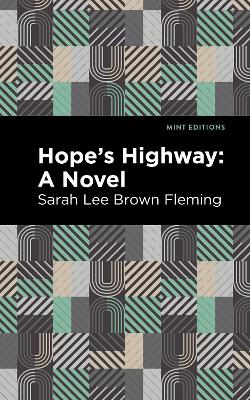 Hope's Highway: A Novel by Sarah Lee Brown Fleming