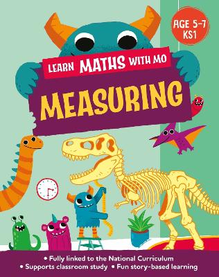 Learn Maths with Mo: Measuring by Hilary Koll