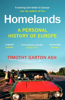 Homelands: A Personal History of Europe - Updated with a New Chapter book