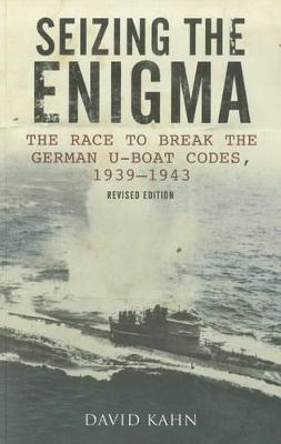 Seizing the Enigma by David Kahn