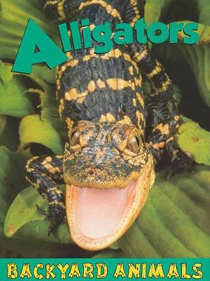 Alligators by Heather C. Hudak
