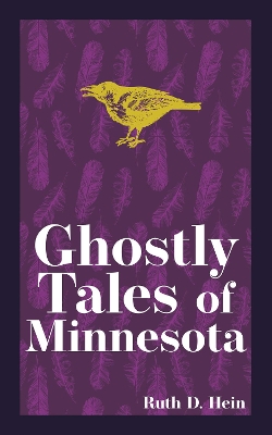 Ghostly Tales of Minnesota book