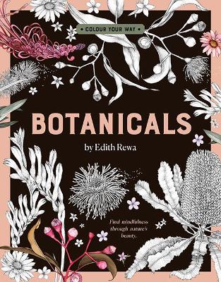 Botanicals by Edith Rewa: A Colouring Book book
