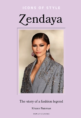 Icons of Style – Zendaya: The story of a fashion icon book
