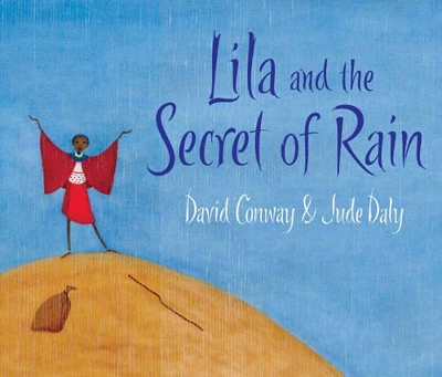 Lila and the Secret of Rain book