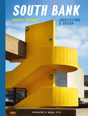 South Bank: Architecture & Design book