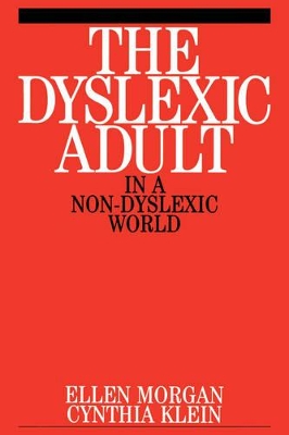 Dyslexic Adult in A Non-Dyslexic World book