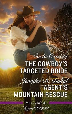 The Cowboy's Targeted Bride/Agent's Mountain Rescue book