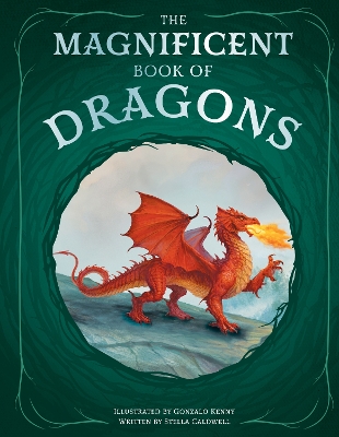 The Magnificent Book of Dragons by Stella Caldwell