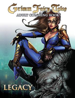 Grimm Fairy Tales Adult Coloring Book: Legacy book