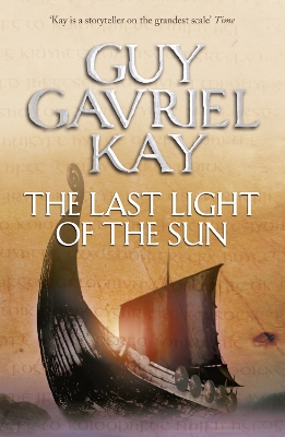 The Last Light of the Sun by Guy Gavriel Kay