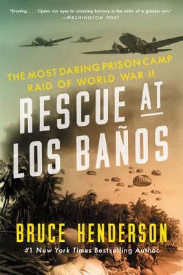 Rescue at Los Banos by Bruce Henderson